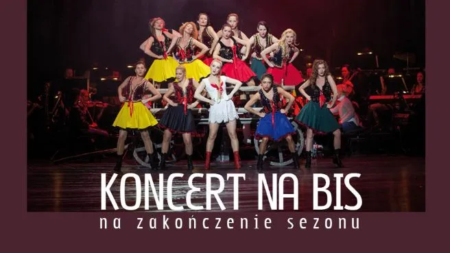 Koncert na zakończenie sezonu - Teatr Muzyczny w Gdyni