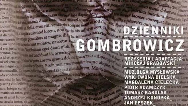 Dzienniki Gombrowicza -  Cielecka, Grabowski, Karolak, Peszek i inni...