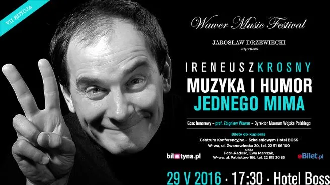 Wawer Music Festival - "Ireneusz Krosny - muzyka i humor jednego mima"