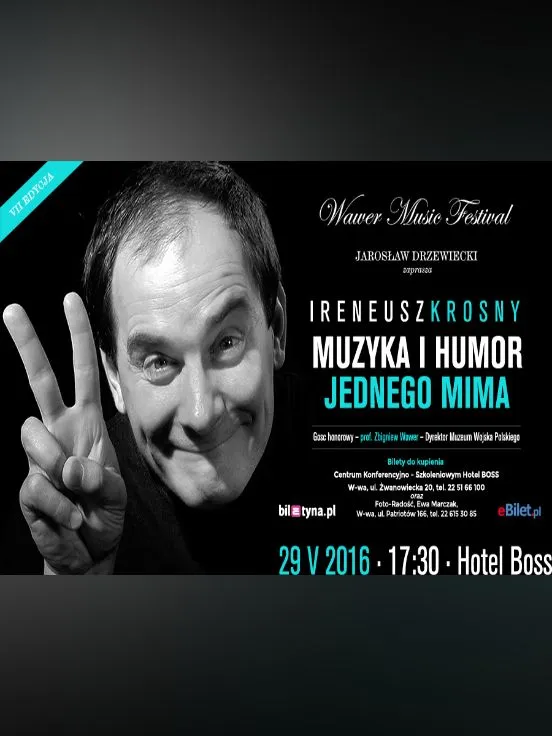 Wawer Music Festival - "Ireneusz Krosny - muzyka i humor jednego mima"
