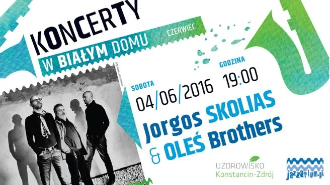 Koncert "Jazz w Białym Domu" Jorgos Skolias & Oleś Brothers