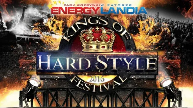 Festiwal ENERGYLANDIA "KINGS OF HARDSTYLE"