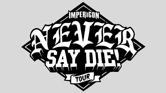 Never Say Die! Tour 2016