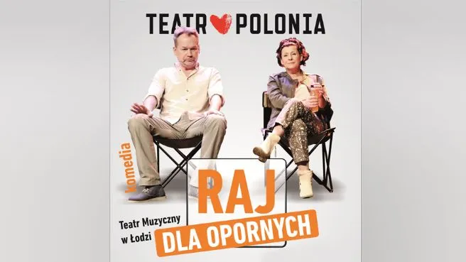 Raj dla opornych - komedia Teatru Polonia w reż. Krystyny Jandy