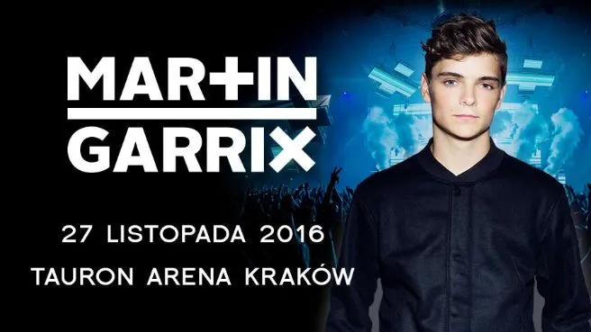 Martin Garrix Tauron Arena Kraków 