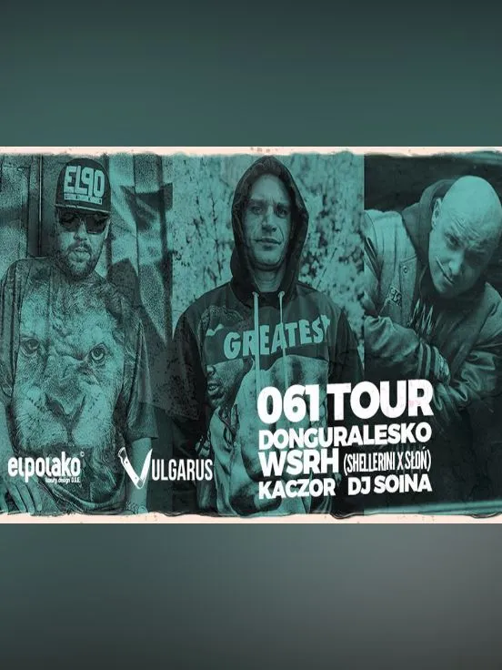 61 Tour w Sopocie -Gural, Słoń, Kaczor, Shellerini, Dj Soina