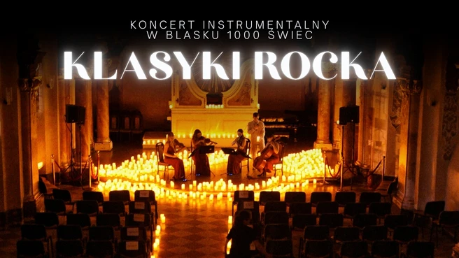 Koncerty przy świecach – Klasyki Rocka