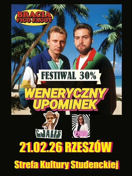 Bracia Figo Fagot: Festiwal 30%
