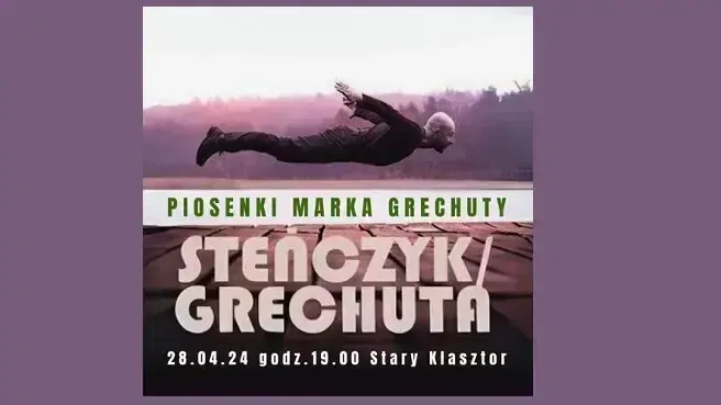 PIOSENKI MARKA GRECHUTY - "Steńczyk / Grechuta”