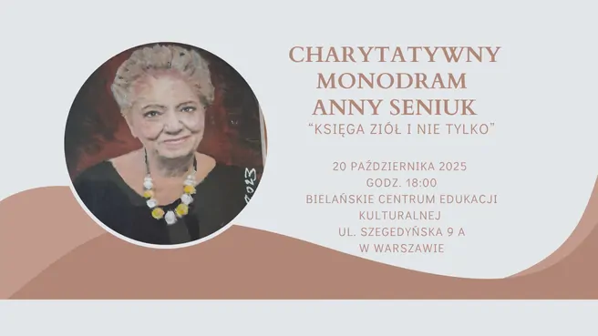 Charytatywny monodram Anny Seniuk "Księga ziół i nie tylko"