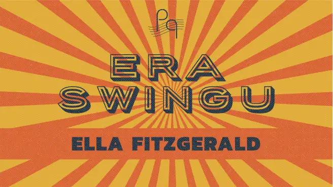 Era Swingu – Ella Fitzgerald
