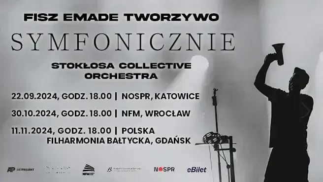 FISZ EMADE TWORZYWO - Symfonicznie: Stokłosa Collective Orchestra