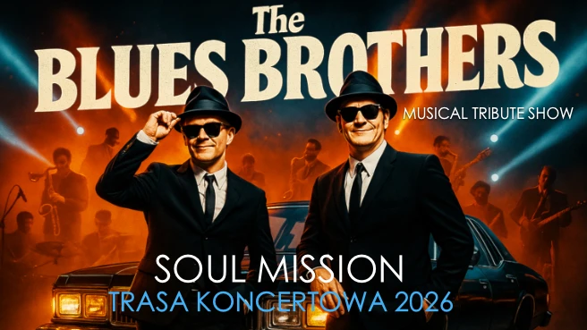 The Blues Brothers "Soul Mission" (Tribute Show) The Blues Brothers "Soul Mission" (Tribute Show)
