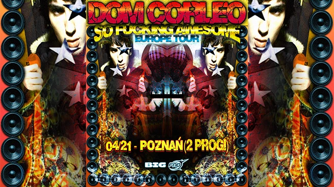 Dom Corleo - So F*cking Awesome Europe Tour