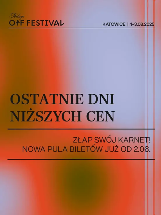 OFF Festival Katowice 2025