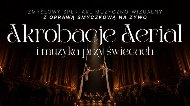 Muzyka i akrobacje przy swiecach