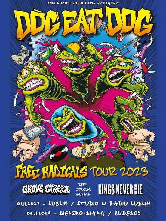 Dog Eat Dog + Grove Street + Kings Never Die