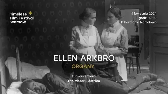 Ellen Arkbro | Organy | Furman śmierci | Timeless Film Festival Warsaw