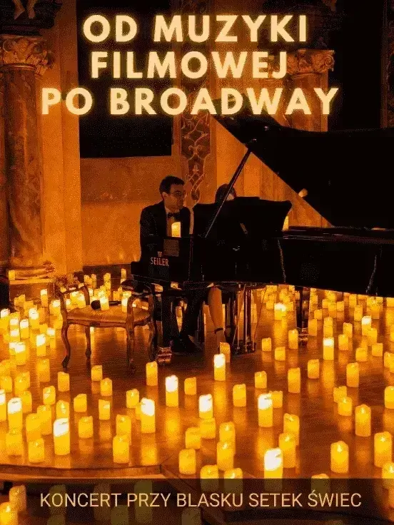 Koncert przy świecach: Od Muzyki Filmowej po Broadway - Zimmer, Williams i inni