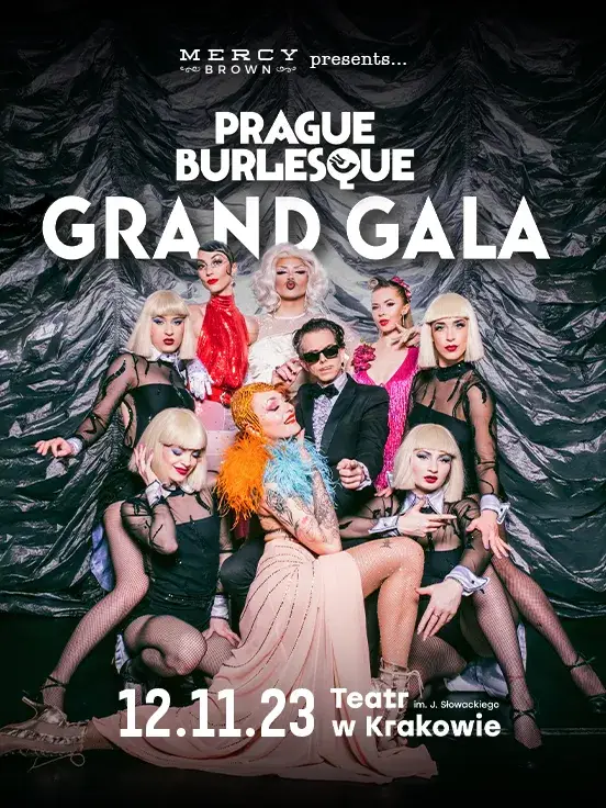 Prague Burlesque & Mercy Brown Grand Gala
