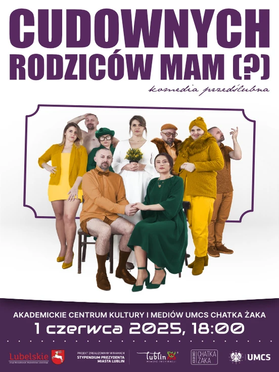 Cudownych rodziców mam (?)