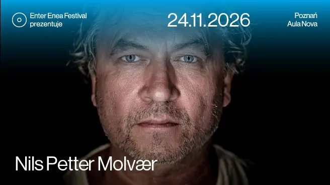 Enter Enea Festival Prezentuje - Nils Petter Molvaer