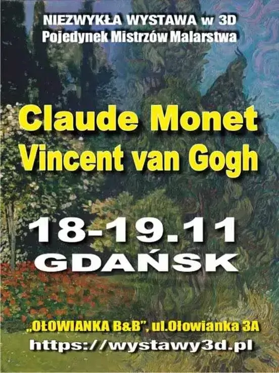 Wystawa Pojedynek Mistrzów Malarstwa w 3D: CLAUDE MONET vs VINCENT VAN GOGH - Gdańsk