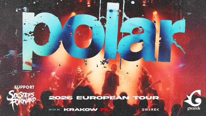Polar “EU Tour 2026" | Support: Six Steps Forward