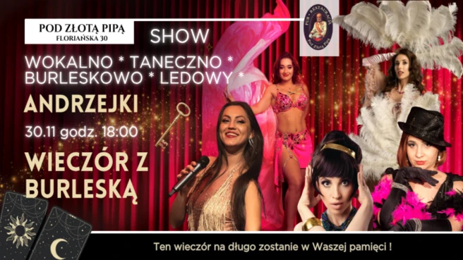 Andrzejki: Wieczór z Burleską