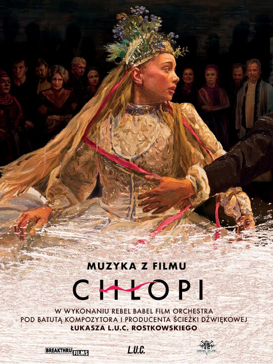 L.U.C. & Rebel Babel Film Orchestra - Muzyka z filmu "Chłopi"