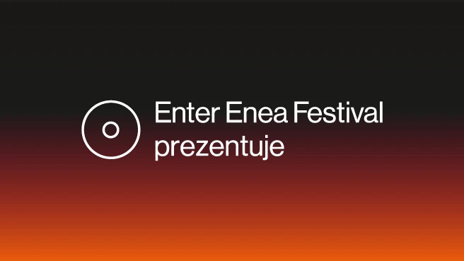Enter Enea Festival prezentuje