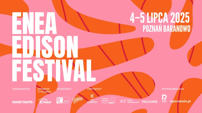 ENEA EDISON FESTIVAL 2025 - KARNET 2 DNI 4-5.07.2025