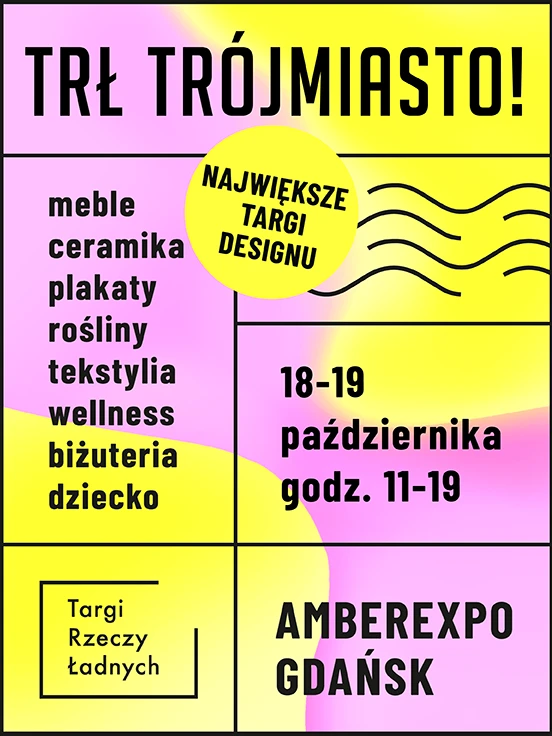 TRŁ Trójmiasto! / Targi Rzeczy Ładnych