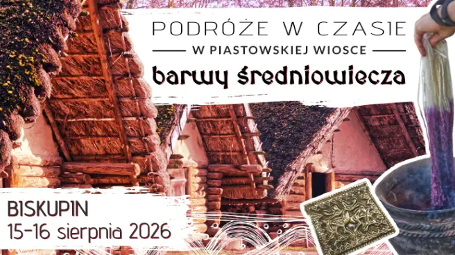 Podróże w czasie. W Wiosce piastowskiej.