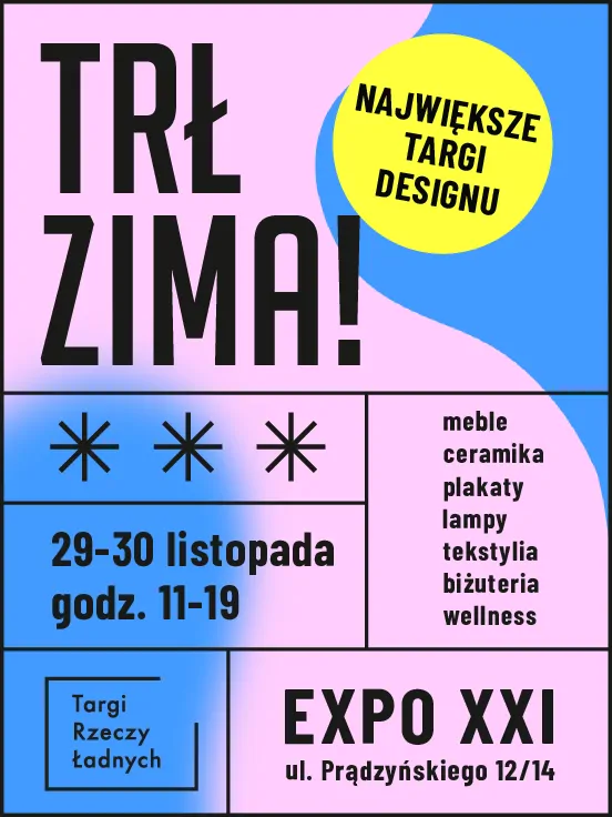 TRŁ ZIMA!/ Targi Rzeczy Ładnych