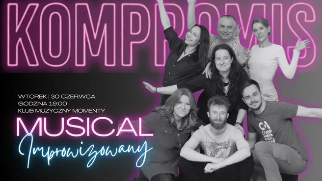Musical Improwizowany - grupa Kompromis Wrocław