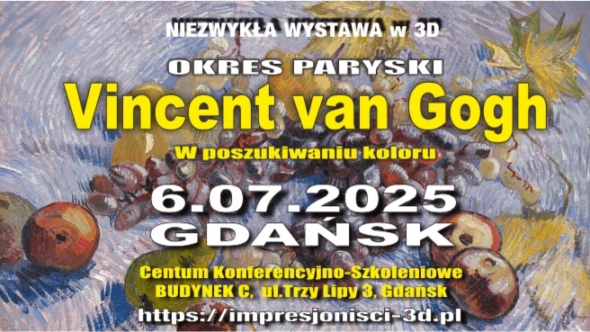 Niezwykła wystawa 3D:  Vincent van Gogh. Okres paryski – W poszukiwaniu koloru