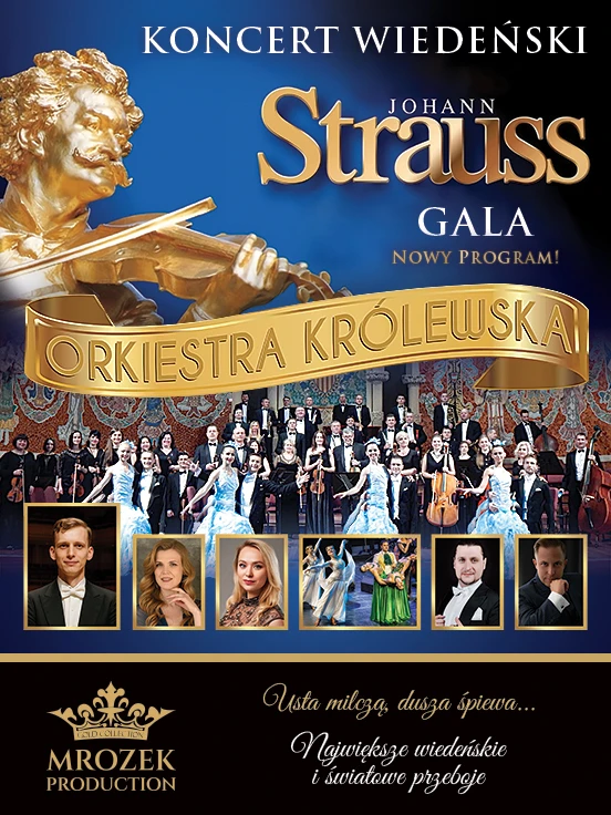 Koncert Wiedeński – Johann Strauss Gala "W świecie operetki" Orkiestra Królewska