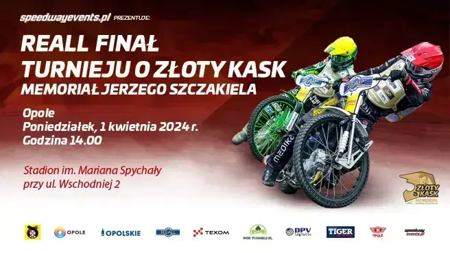 Reall Finał Turnieju o Złoty Kask - Memoriał Jerzego Szczakiela