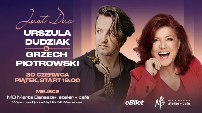 "Just Duo" Urszula Dudziak & Grzech Piotrowski