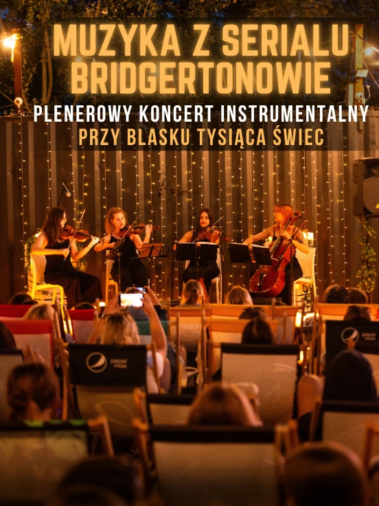Koncert plenerowy: Muzyka z serialu Bridgertonowie