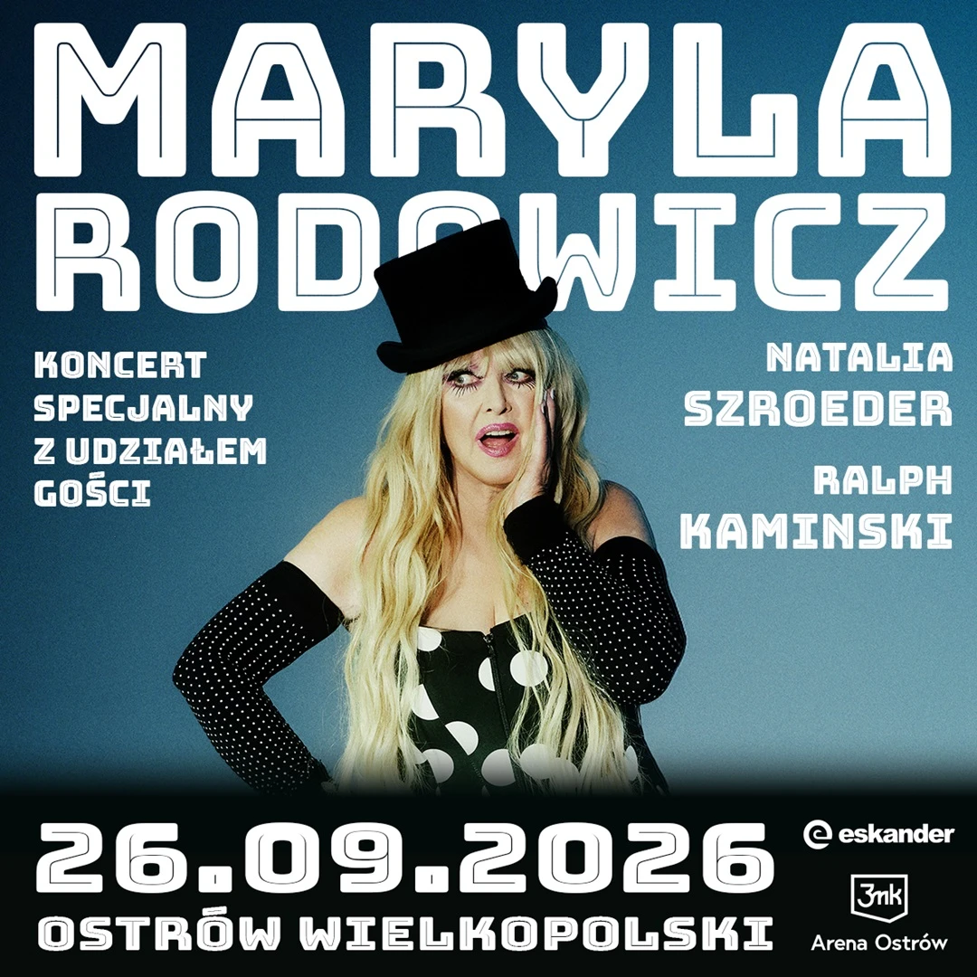 Maryla Rodowicz a hosté — Aréna Ostrów, Ostrów Wielkopolski