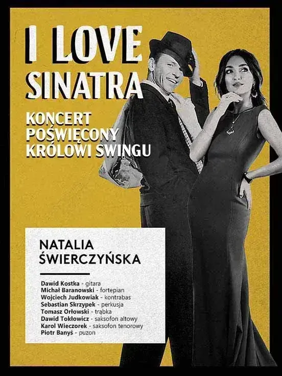 I love Sinatra - koncert poświęcony królowi swingu