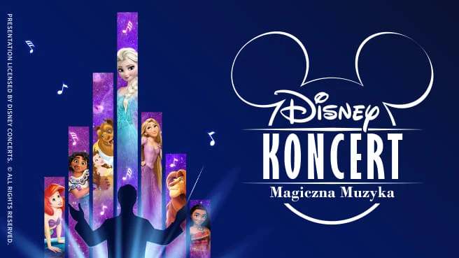 Disney Koncert – Magiczna Muzyka