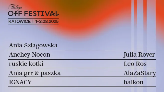 OFF FESTIVAL KATOWICE 2025 KARNET TRZYDNIOWY