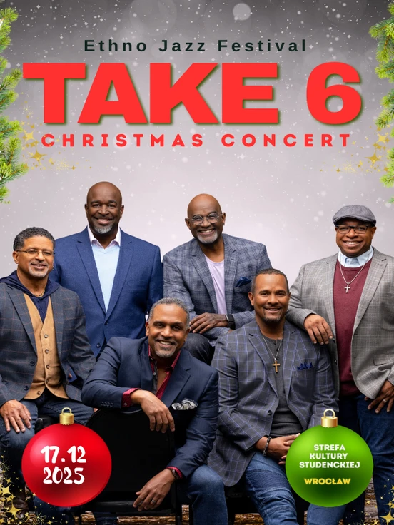 Ethno Jazz Festival: Take 6 - Christmas Concert