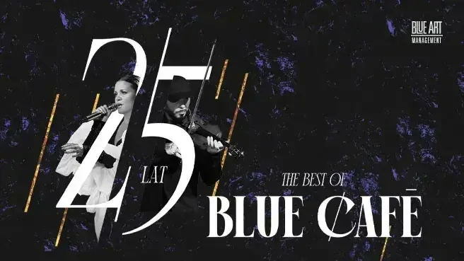 Blue Café - 25 lat / The Best Of