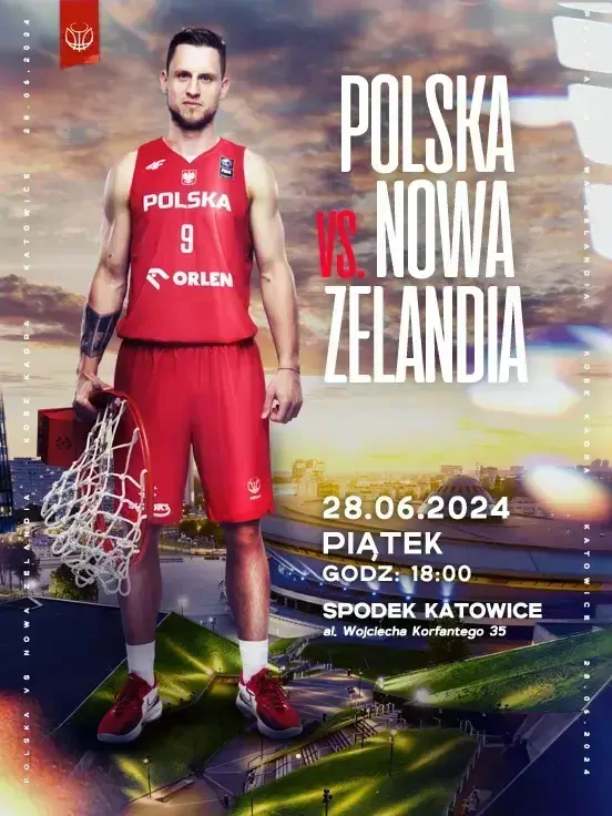Mecz Reprezentacji Polski Koszykarzy: POLSKA – NOWA ZELANDIA