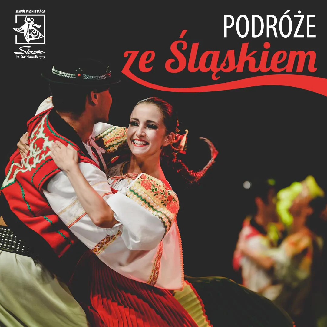 Soubor písní a tanců Śląsk - Cesty se Śląskiem — ICE Kraków Congress Centre, Krakov