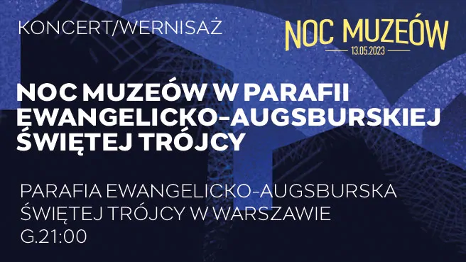 Noc Muzeów w Parafii Ewangelicko-Augsburskiej Świętej Trójcy